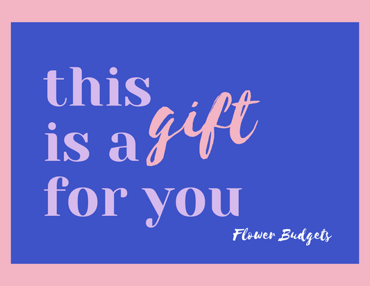 Flower Budgets Gift Card